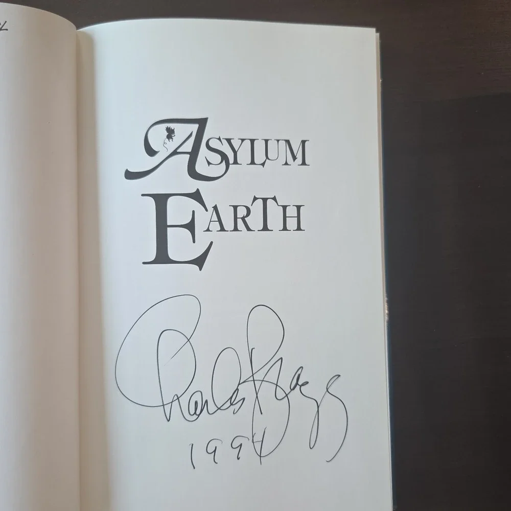 Signed ASYLUM EARTH By Charles Bragg - Hardcover *Excellent Condition* Autograph